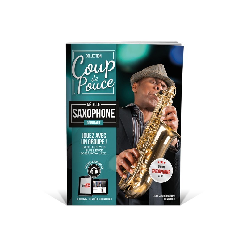 Methode  Saxophone Débutant coup de pouce