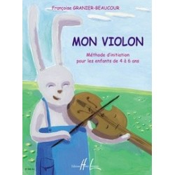 Mon violon - GRANIER-BEAUCOUR Françoise