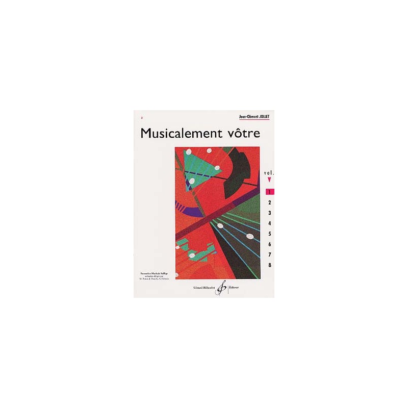 Musicalement Vôtre vol 1 de jean clément Jollet ed billaudot