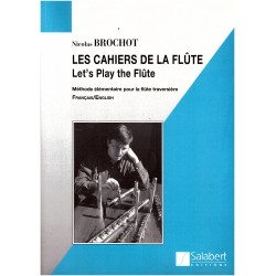 Les cahiers de la flûte de Nicolas Brochot ed Salabert