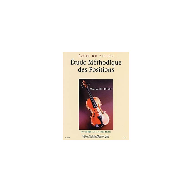 Ecole du violon Etude méthodique des positions M. Hauchard  4 éme cahier