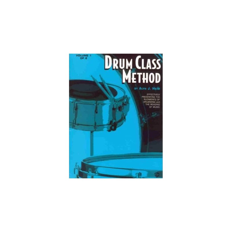 Drum Class Method de Alyn J.Heim vol 1