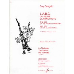 ABC Du Jeune clarinetiste  Volume 1 - Guy Dangain