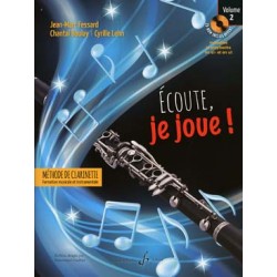 Ecoute, je joue ! Volume 2 - Clarinette  de Jean-Marc Fessard + cd