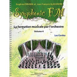 Symphonic FM, la formation musicale par l'orchestre - Vol. 4 : cordes