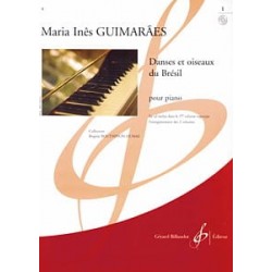 Danses et Oiseaux du brésil pour piano vol 1 de Maria Ines GUIMARAES