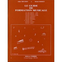 Guide de formation musicale Vol.7 MoyenTRUCHOT Alain / MERIOT Michel