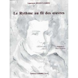 Le Rythme au fil des oeuvres Vol.2 - JEGOUX-KRUG Laurence