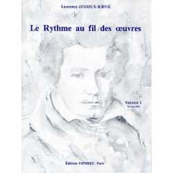 Le Rythme au fil des oeuvres Vol.1 - JEGOUX-KRUG Laurence