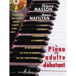 Piano pour adulte débutant avec 2 CD - MASSON Thierry / NAFILYAN Henri