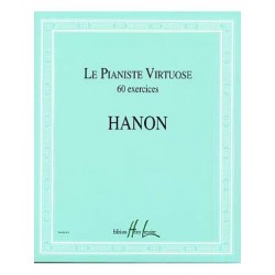 Le Pianiste Virtuose 60 Exercices HANON ed Lemoine