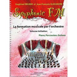 Symphonic FM de S.Drumm et JF Alexandre Initiation