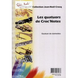 Les Quatuors de Croc'Notes pour clarinette de J.N Crocq ed Robert Martin