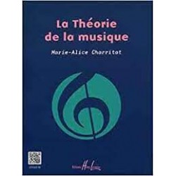 La Théorie de la musique - CHARRITAT Marie-Alice