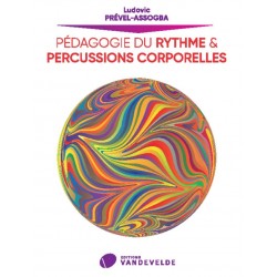 PEDAGOGIE DU RYTHME ET PERCUSSIONS CORPORELLES - PREVEL-ASSOGBA