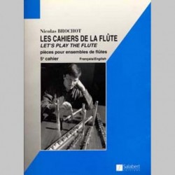 Les cahiers de la flûte Cahier n° 5 de Nicolas Brochot ed Salabert