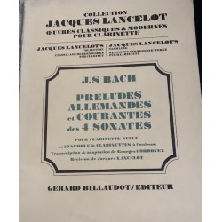 Préludes allemandes et courantes des 4 sonates pour clarinette de J.S BACH