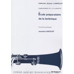 Ecole Préparatoire de La Technique pour Clarinette de J. Lancelot