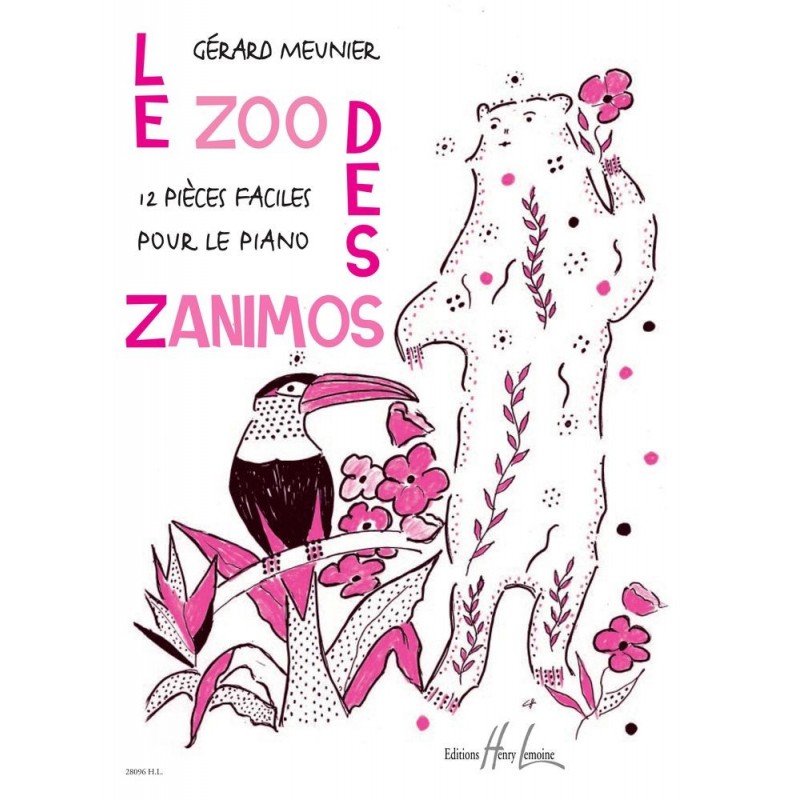 Le zoo des zanimos - MEUNIER Gérard
