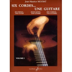 six cordes ...une guitare vol 1 de jean-maurice mourat ed Billaudot