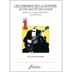 Les chemins de la guitare vol 1 de Marc et Eric Franceries