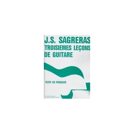 Troisièmes leçons de guitare de J.S Sagreras