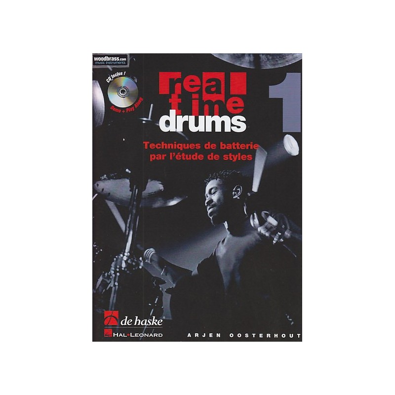 Real time drums vol 1 technique de batterie par l'étude de styles de Arjen Oosterhout