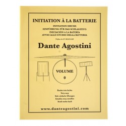 Initiation à la batterie vol 0 de Dante Agostin