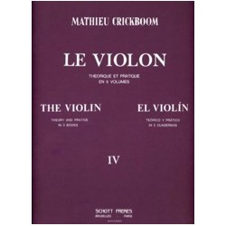 le violon théorie et pratique vol 4 de Mathieu Crickboom ed Schott