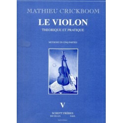le violon théorie et pratique vol 5 de Mathieu Crickboom ed Schott 