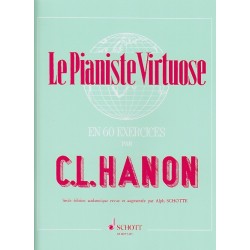 Le Pianiste Virtuose Volume 1 - HANON Claude ed Schott