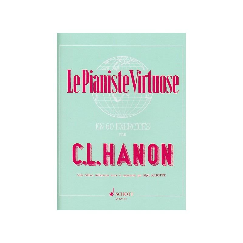 Le Pianiste Virtuose Volume 1 - HANON Claude ed Schott