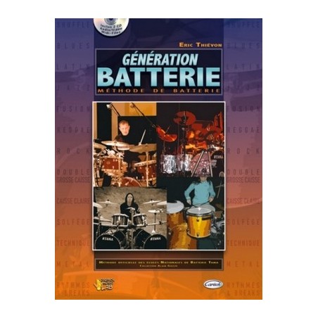 Génération batterie  d'Eric Thiévon + 2 cd ed carisch