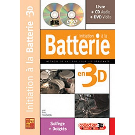 Initiation à la batterie en 3D avec cd et dvd de Eric Thiévon